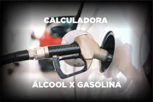 Calculadora Álcool x Gasolina